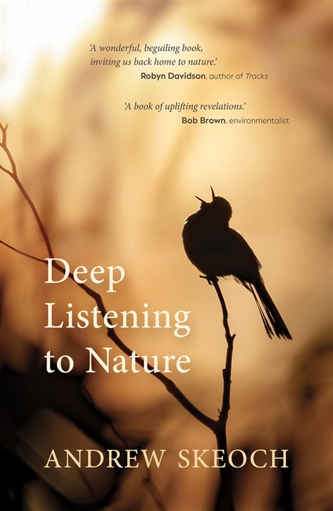 Andrew-Skeoch-deep-listening-to-nature.jpg